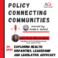 Policy Connect communities Ep 4